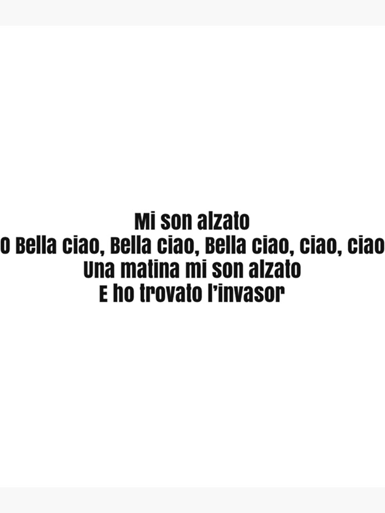 "Bella Ciao " Poster for Sale by ShelleySkinn | Redbubble