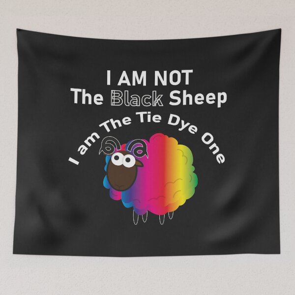 Item preview, Im Not The Black Sheep Im The Tie Dye One Classic designed and sold by Corelli87.
