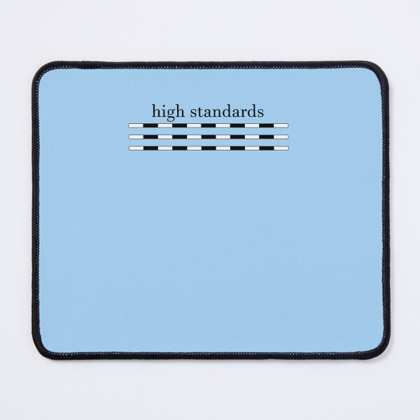 Item preview, High Standards Sticker designed and sold by PhilipRaulf.