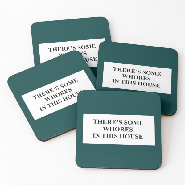 Item preview, There’s some whores in this house       designed and sold by ShelleySkinn.