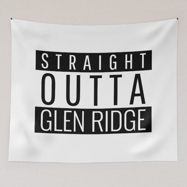 Item preview, Straight Outta Glen Ridge New Jersey Glen Ridge NJ designed and sold by Teelogic.