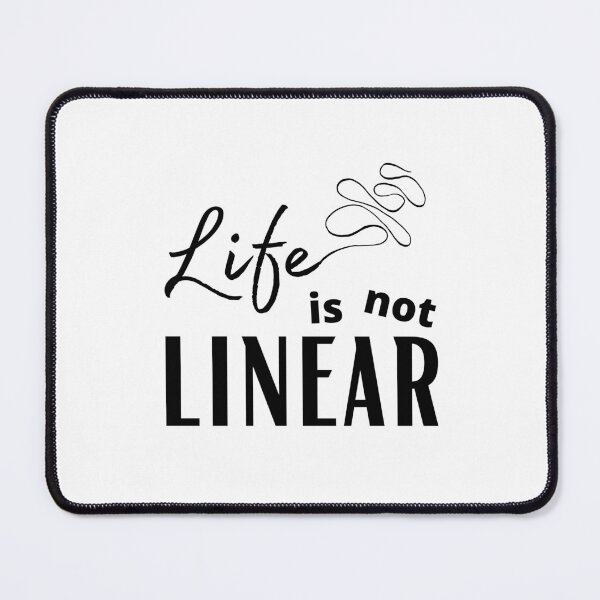 Item preview, Life is not linear designed and sold by med-artist.