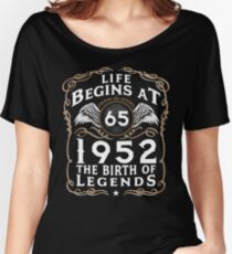 Life Begins At 65 1952 The Birth Of Legends Women's Relaxed Fit T-Shirt