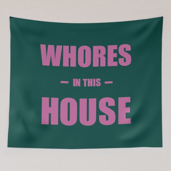 Item preview, Whores in this House Premium  designed and sold by ShelleySkinn.