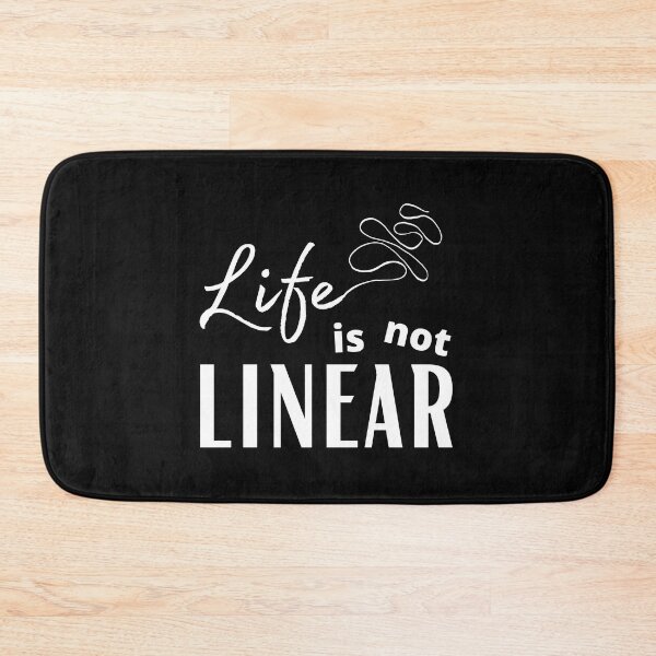 Item preview, Life is not linear White Text Design designed and sold by med-artist.