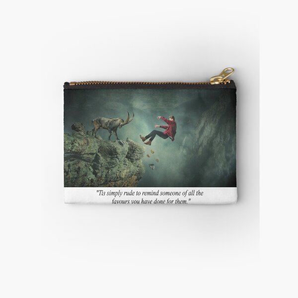 Item preview, Fantasy Light-Hearted Quotation About Not Being Rude About Favors You Have Done Someone designed and sold by NovawayDirect.