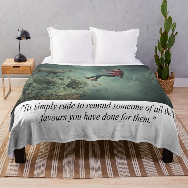 Item preview, Fantasy Light-Hearted Quotation About Not Being Rude About Favors You Have Done Someone designed and sold by NovawayDirect.