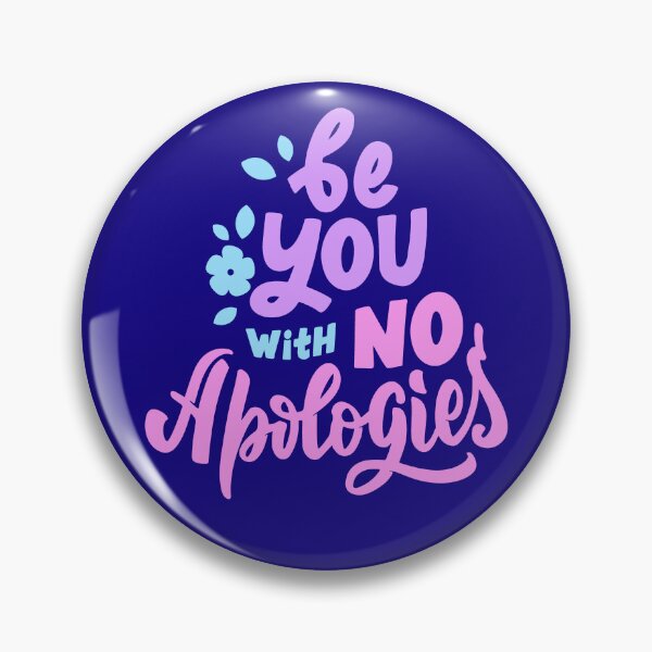 Item preview, Be You With No Apologies designed and sold by LP.