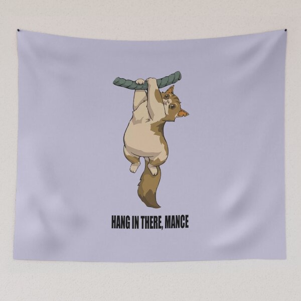 Item preview, HANG IN THERE, MANCE   designed and sold by GeekDownTshirt.