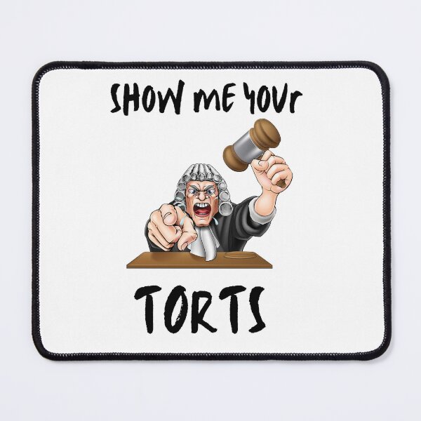 Item preview, SHOW ME YOUR TORTS funny judge pun graduation gift designed and sold by MiKy1997.