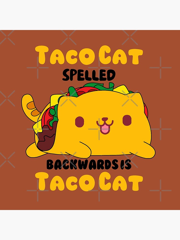 Taco Cat Spelled Backwards Is Taco Cat: Cute Cat Pun T-Shirt