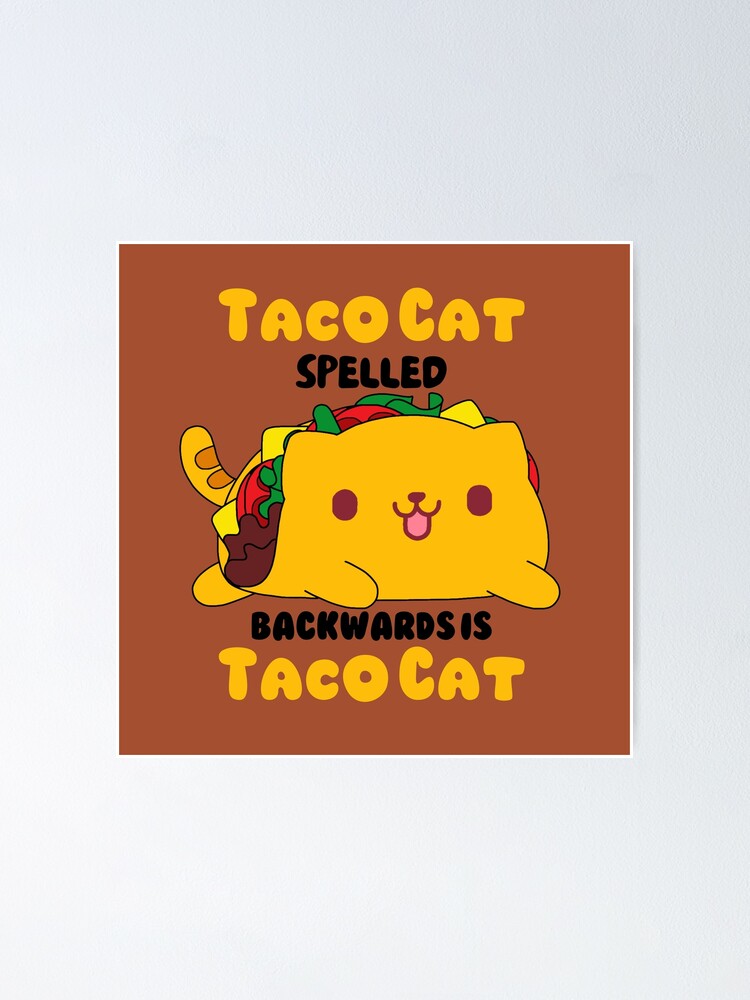 Taco Cat Spelled Backwards Is Taco Cat: Cute Cat Pun T-Shirt