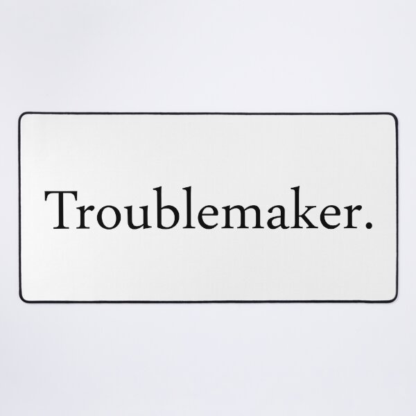 Item preview, Trouble Maker designed and sold by BE The Oracle.