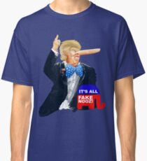 Trump VS Pinocchio - it's all fake news! Classic T-Shirt