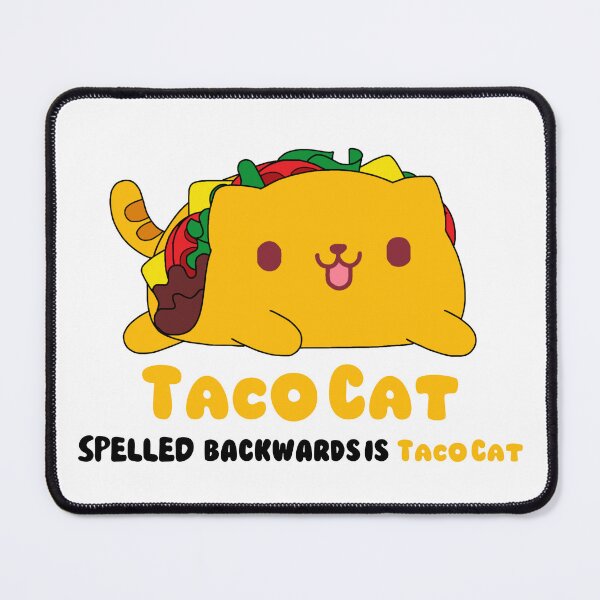 Item preview, Taco Cat Spelled Backwards is Taco Cat - cute cat taco design - funny cat pun - Cinco de mayo designed and sold by quinellie.