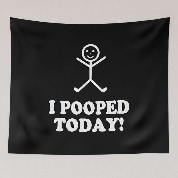 Item preview, I Pooped Today Funny Sarcastic designed and sold by Georgiodaccache.