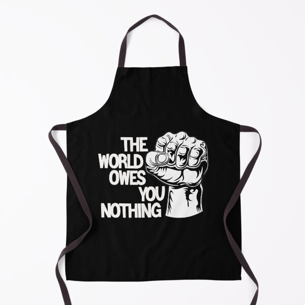Item preview, The World Owes You Nothing designed and sold by SavannaCorwin.