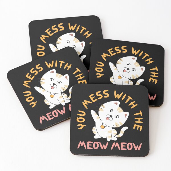 Item preview, You Mess With The Meow Meow Get The Pow Pow #3 designed and sold by SnowStore98.
