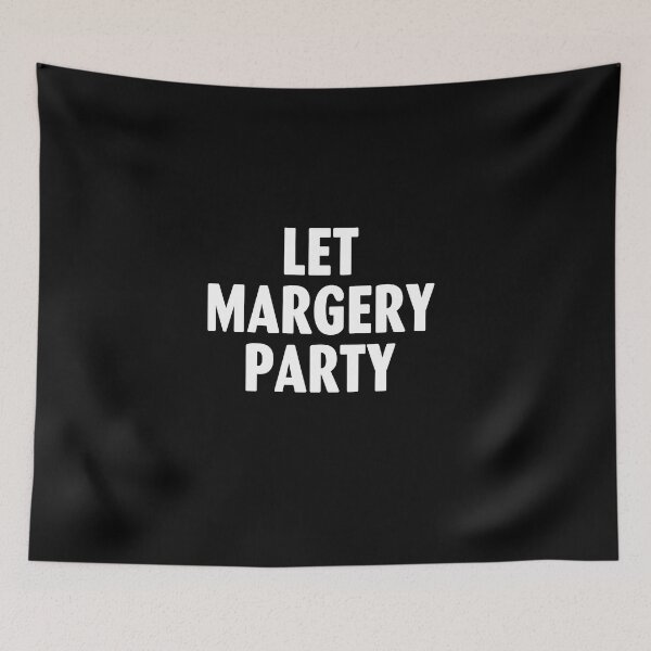Item preview, Let Margery Party designed and sold by milhesson33.