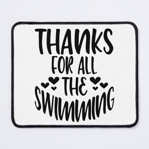 Item preview, Thanks For All The Swimming designed and sold by Byrd-Maureen.