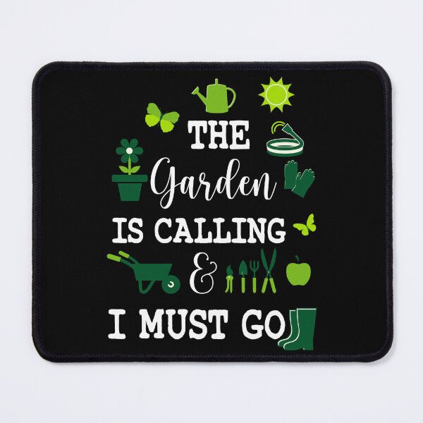 Item preview, funny sarcastic Rude Offended saying, The Garden Is Calling and I Must Go boyfriend girlfriend designed and sold by joygift369.
