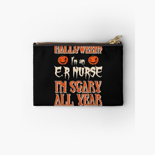 Item preview, Astute I'm An ER Nurse I'm Scary All Year Halloween Gifts Funky designed and sold by JonathanOrozcol.