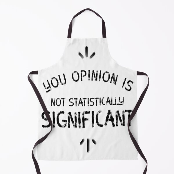 Item preview, Your opinion is not statistically significant designed and sold by diva-design.
