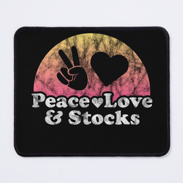 Item preview, Peace Love and Stocks Stock Market designed and sold by Azhalltorm.
