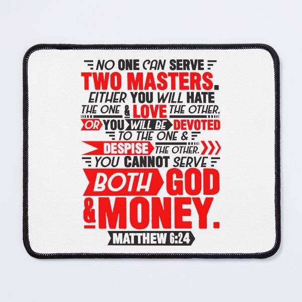 Item preview, Matthew 6:24 designed and sold by plushism.