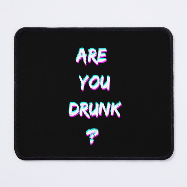 Item preview, are you drunk funny comedy party t shirt designed and sold by Armkdesigns.
