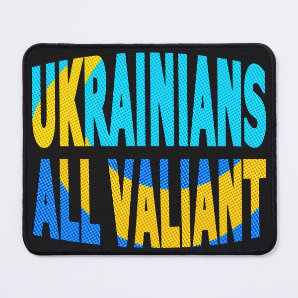 Item preview, UKRAINIANS ALL VALIANT - GREAT MOTIVATIONAL QUOTE FOR UKRAINIANS! designed and sold by Ralek.