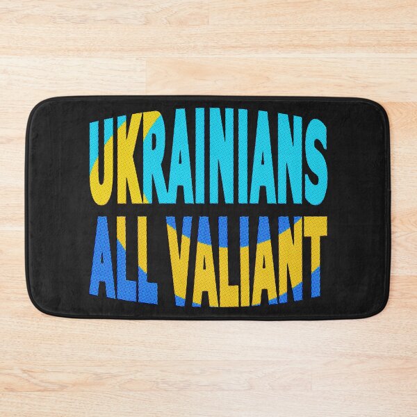 Item preview, UKRAINIANS ALL VALIANT - GREAT MOTIVATIONAL QUOTE FOR UKRAINIANS! designed and sold by Ralek.