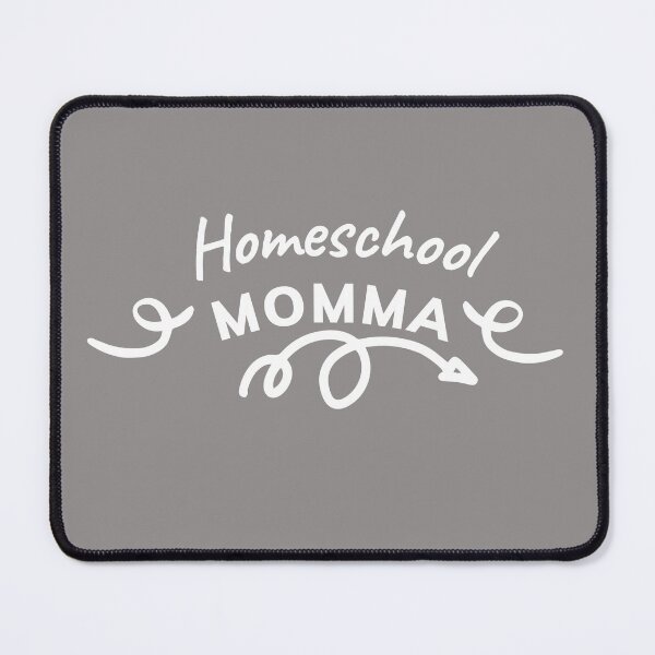 Item preview, Homeschool Momma for the teacher and stay at home mom designed and sold by BenEilts.