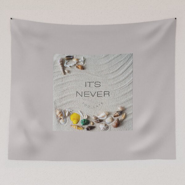 Item preview, Its Never Too Late quote with sandy beach designed and sold by Levated.