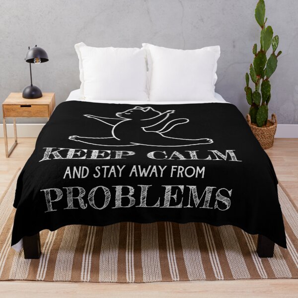 Item preview, funny keep calm and stay away from problems ,funny quotes 2022 gifts designed and sold by BEE-CREATIVO.
