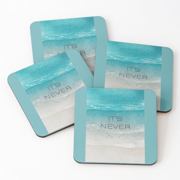 Item preview, Its Never Too Late quote with sandy beach designed and sold by Levated.