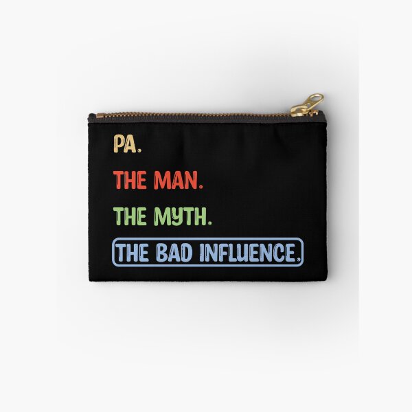 Item preview, Pa the Man the Myth Bad Influence designed and sold by karibenart.