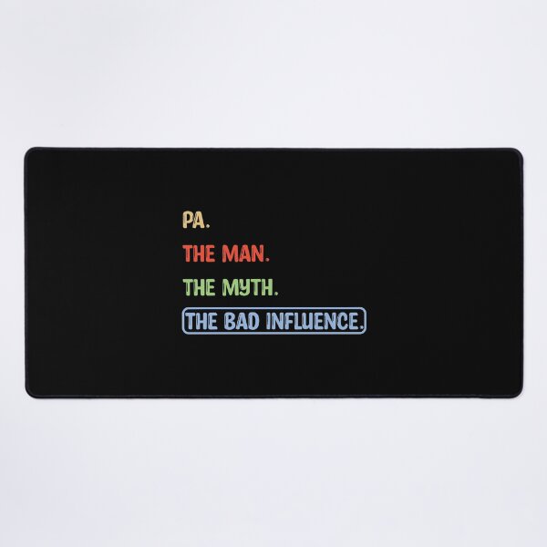Item preview, Pa the Man the Myth Bad Influence designed and sold by karibenart.