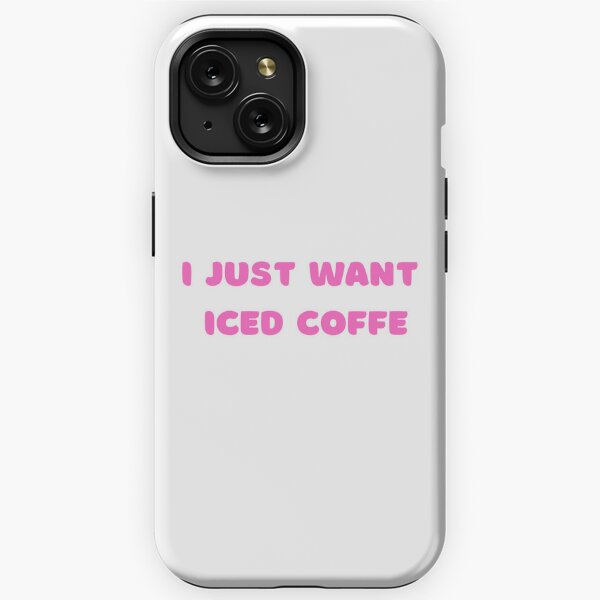 Iced Coffee iPhone Cases for Sale Redbubble