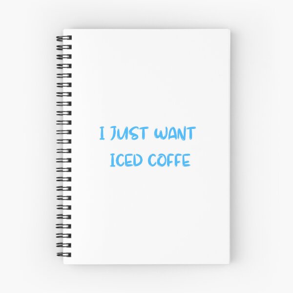 Item preview,  I Just Want Iced Coffee , Iced Coffee Funny Saying  designed and sold by Every Pet  Shirts.