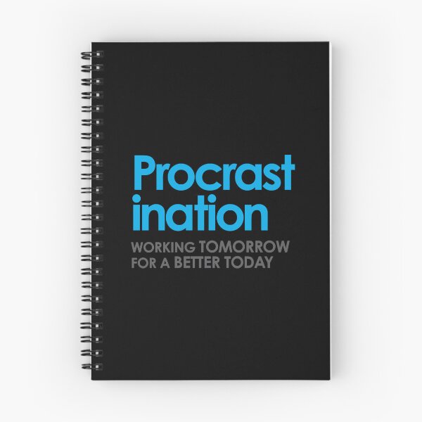 Item preview, Funny Procrastination quote designed and sold by andrejztsa.