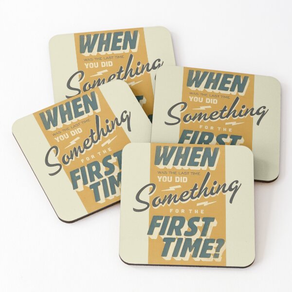 Item preview, When was the last time you did something for the first time? positive quote designed and sold by OutfitCustoms1.