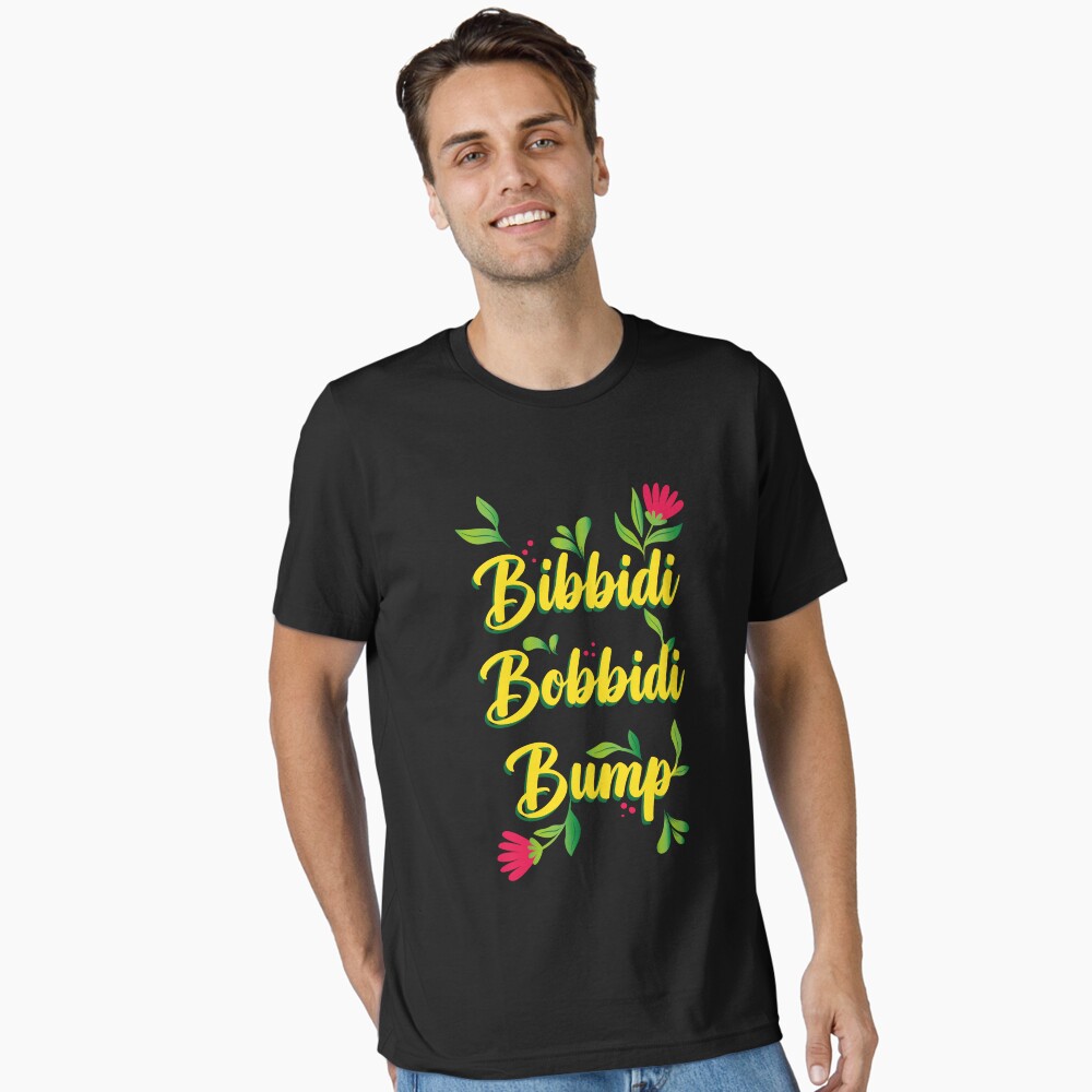 bibbidi bobbidi Essential T-Shirt for Sale by elmanchour