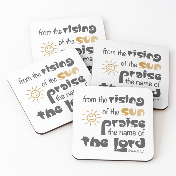 Item preview, Christian Design - Praise the Lord - Psalm 113 Verse 3 designed and sold by simplydesignart.