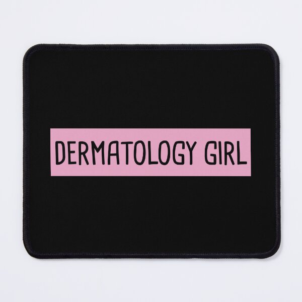 Item preview, Dermatology Girl designed and sold by orlumbuspirate.