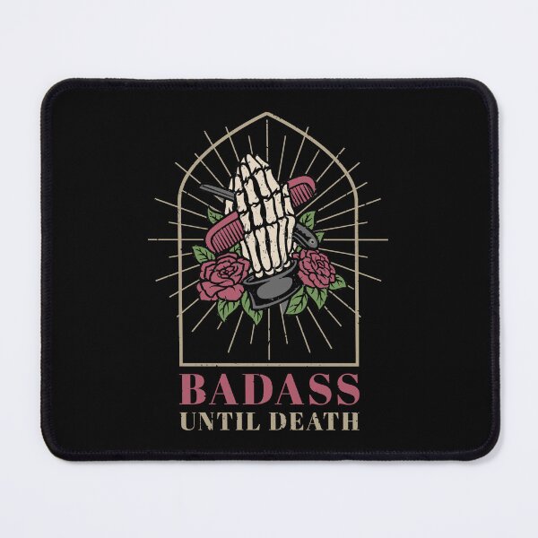 Item preview, BADASS UNTIL DEATH designed and sold by SpeciallyYou.