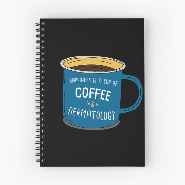 Item preview, Dermatology & Coffee is happiness designed and sold by orlumbuspirate.