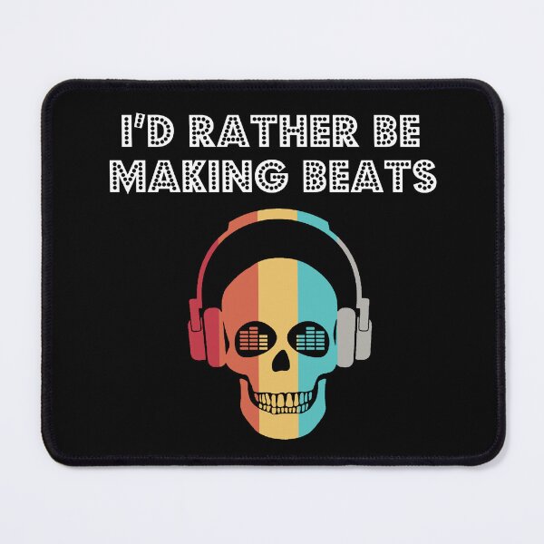 Item preview, Id Rather Be Making Beats Beat Pad DJ Audio Music Producer Gift designed and sold by JukeLox.