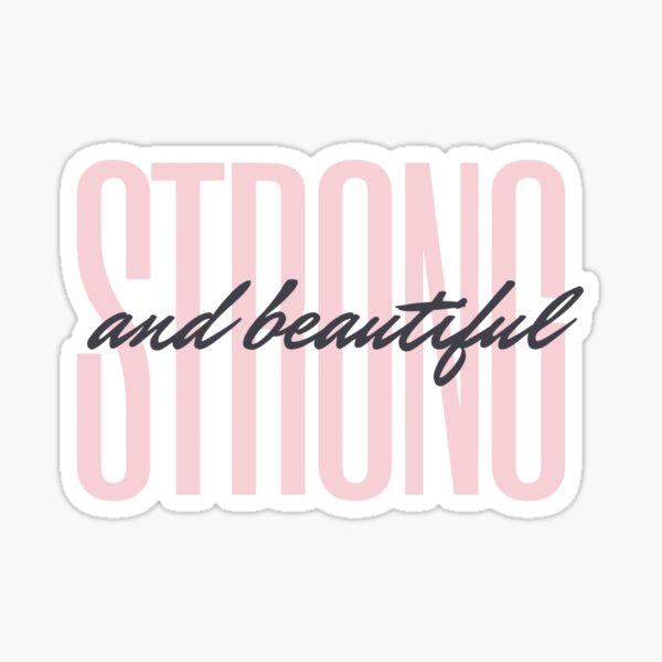 Item preview, Strong and Beautiful designed and sold by VarietiesForYou.