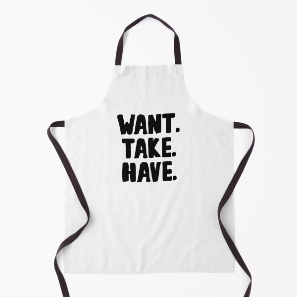 Item preview, Want Take Have - Faith Lehane's Quote designed and sold by yoshra.